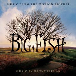 Pochette de l'album Big Fish - Music From The Motion Picture (2003)