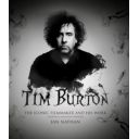 Première de couverture du livre Tim Burton: The Iconic Filmmaker and His Work (2016)