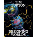 Première de couverture du livre Tim Burton: Designing Worlds (2024)