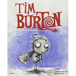 Première de couverture du livre Tim Burton - Catalogue de l'exposition (2012)