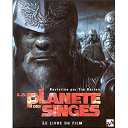 Première de couverture du livre La planète des singes : Le livre du film (2001)