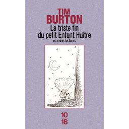 Première de couverture du livre La Triste Fin du petit Enfant Huître et Autres histoires (1999)