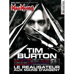 Première de couverture du livre Mad Movies hors-série Tim Burton - Le réalisateur aux mains d'argent (2010)