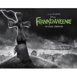 Première de couverture du livre Frankenweenie : The Visual Companion (2013)